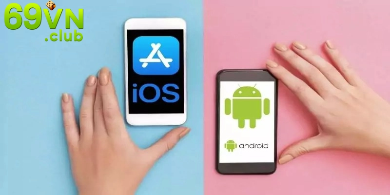 Hướng dẫn tải app 69Vn cho Android và iOs